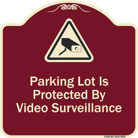 Designer Series-Parking Lot Is Protected By Video Surveillance With Caution Gr